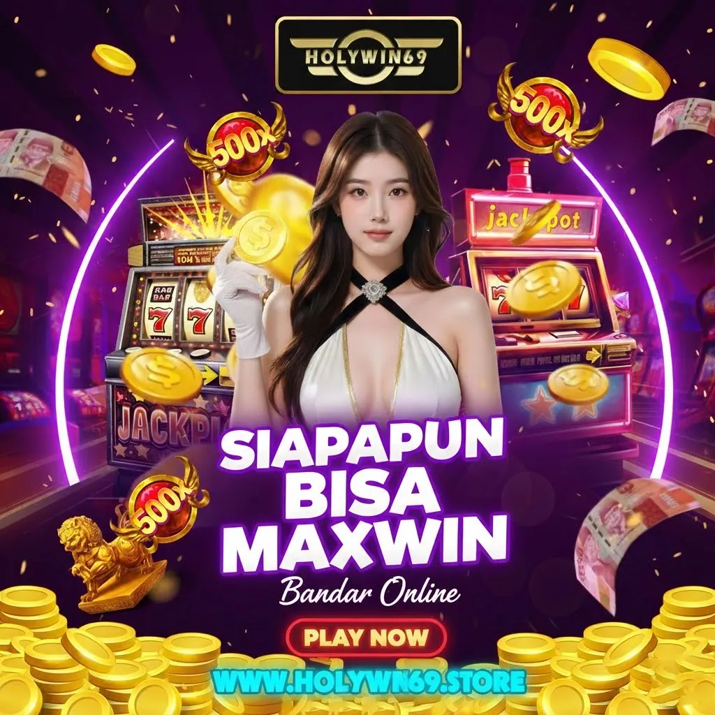 Holywin69 siapapun bisa maxwin 